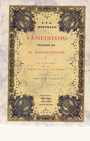 Vampirismo, seguido de El magnetizador