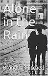 Alone in the Rain