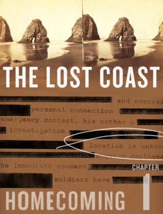 The Lost Coast: A Homecoming Serial