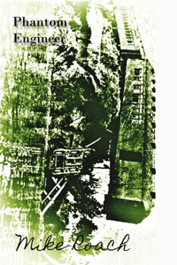 Phantom Engineer: Poems, 2014-2016