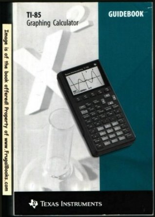 TI-85 Graphing Calculator Guidebook (paperback)