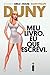 Meu livro. Eu que escrevi (Portuguese Edition)