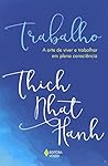 Book cover for Trabalho: A arte de viver e trabalhar em plena consciência (Portuguese Edition)