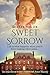 Sweet Sorrow by Millie Vigor