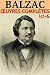 Honoré de Balzac - Oeuvres complètes: Classcompilé n° 6 - [180 titres et 1500 illustrations] (Les Classiques Compilés) (French Edition)