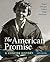 The American Promise: A Concise History, Volume 2