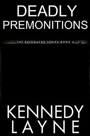 Deadly Premonitions (Safeguard, #6)
