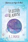 La Lección de August by R.J. Palacio La Lección de August by R.J. Palacio