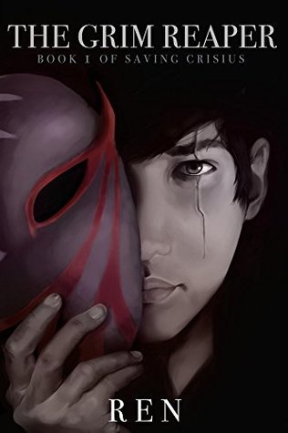 The Grim Reaper: Book 1 of Saving Crisius