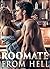 Roommate From Hell by Louise Stevens