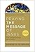 Praying the Message of Jesus: A Year of Thoughts and Prayers from the Gospels