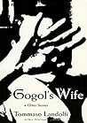 Gogol's Wife: & O...