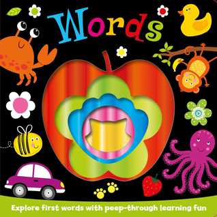 Words: Explore first words with peep-through learning fun (1) (Foiled Board Books)