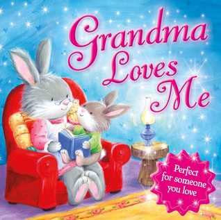 Grandma Loves Me (Board Book)