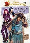 A Descendants Scrapbook by Walt Disney Company