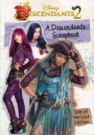 A Descendants Scrapbook: The Isle of the Lost Edition (Hardcover)