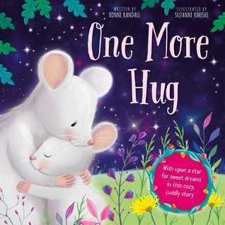 One More Hug: Wish upon a star for sweet dreams in this cozy, cuddly story (Board Book)