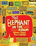 The Elephant in the Room: Women Draw Their World