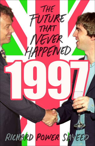 1997: The Future that Never Happened