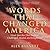 Words That Changed America by Alex Barnett