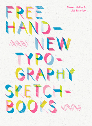 Free Hand: New Typography Sketchbooks (Paperback)