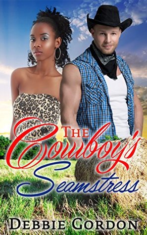 The Cowboy's Seamstress (Kindle Edition)