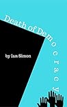 Death of Democrac...