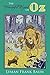 The Wonderful Wizard of Oz: Annotated