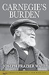 Carnegie's Burden