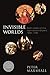 Invisible Worlds: Death, Re...