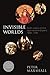 Invisible Worlds by Peter        Marshall