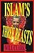 Islam's Three Beasts