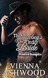 The Cowboy's Mail Order Bride The Cowboy's Mail Order Bride