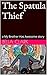 The Spatula Thief by Bella Clark