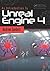 An Introduction to Unreal Engine 4 (Focal Press Game Design Workshops)