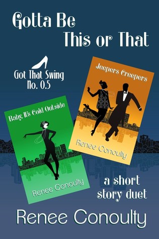 Gotta Be This or That (Got That Swing, #0.5)