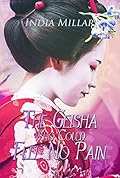 The Geisha Who Could Feel No Pain