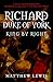 Richard, Duke of York: King by Right