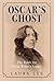 Oscar's Ghost by Laura Lee