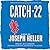 CATCH-22