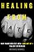 Healing from Hate: How Youn...