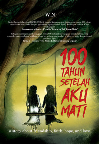 100 Tahun Setelah Aku Mati (Paperback)