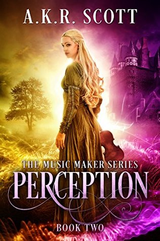 Perception (The Music Maker, #2)