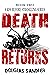 Death Returns: Book 2 A Kis...