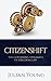 CitizenShift: The Governing...