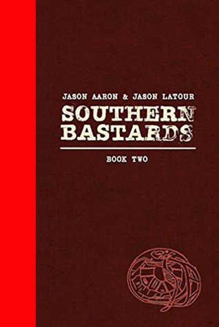 Southern Bastards: Book Two (Hardcover)