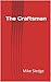 The Craftsman