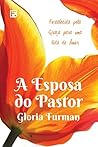 A Esposa do Pastor: Fortalecida pela Graça para uma Vida de Amor (Portuguese Edition) Book cover for A Esposa do Pastor: Fortalecida pela Graça para uma Vida de Amor (Portuguese Edition)