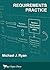 Requirements Practice by Michael J. Ryan