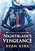 Nightblade's Vengeance by Ryan Kirk